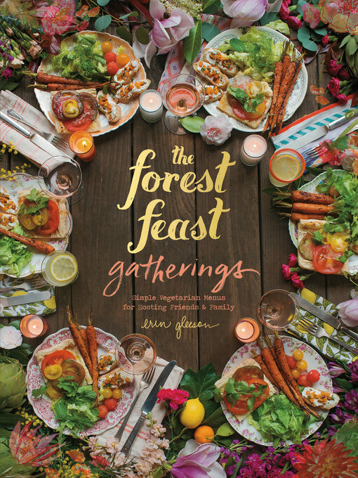 Upplýsingar um The Forest Feast Gatherings eftir Erin Gleeson - Til útláns